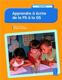 Apprendre à écrire de la PS à la GS