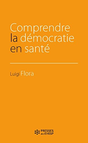 Comprendre la démocratie en santé