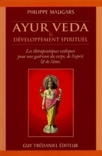 Ayur véda et développement spirituel