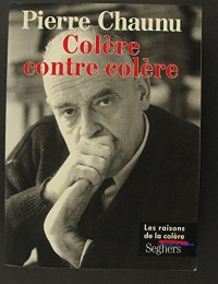 COLERE CONTRE COLERE