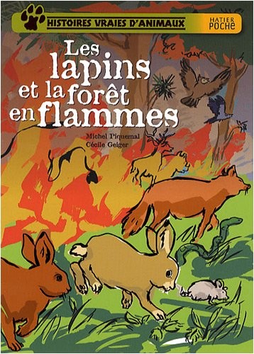 Les lapins et la forêt en flammes