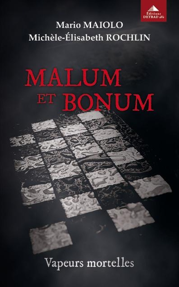 MALUM ET BONUM: Vapeurs mortelles