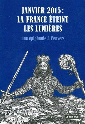 Janvier 2015 : la France éteint les Lumières : Une épiphanie à l'envers