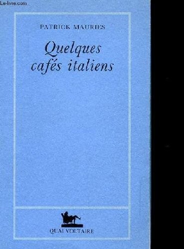 Quelques cafés italiens