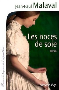 Les Noces de soie T1