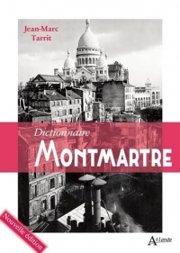 Dictionnaire Montmartre: Nouvelle édition