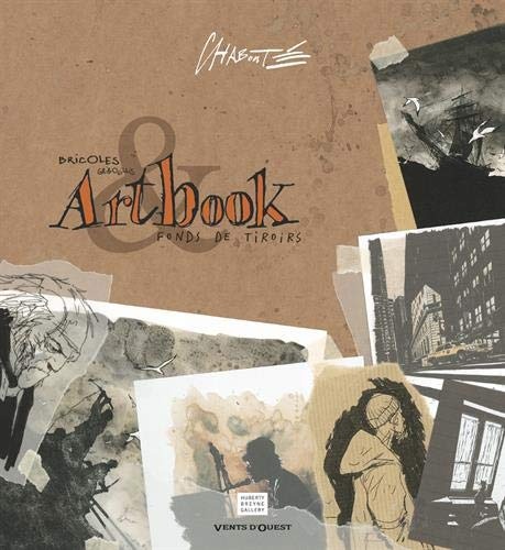 Artbook Chabouté: Bricoles, gribouillis et fonds de tiroirs...