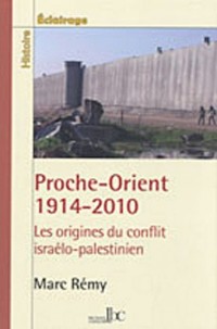 Proche Orient 1914-2010