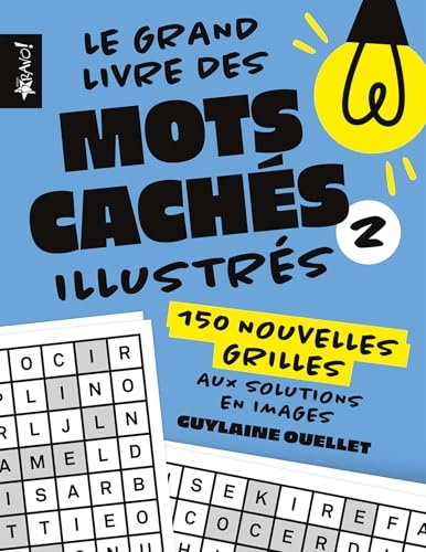 Le grand livre - Mots cachés illustrés 2: 150 nouvelles grilles aux solutions en images