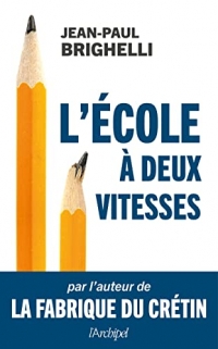 L'école à deux vitesses