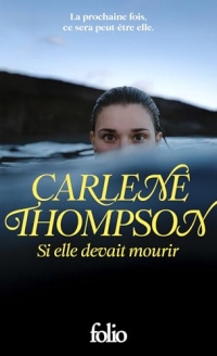 Si elle devait mourir