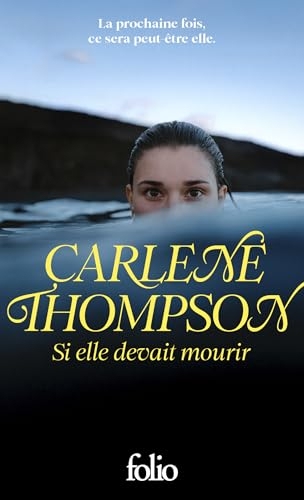 Si elle devait mourir