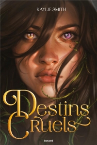 Destins cruels, Tome 01: Destins cruels