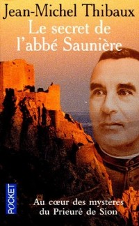 Le secret de l'abbé Saunière