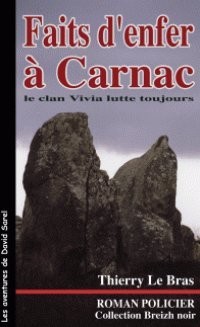 Faits d'Enfer a Carnac