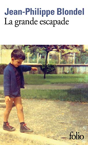 La grande escapade
