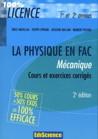 Mécanique : Cours et exercices corrigés 1e et 2e années