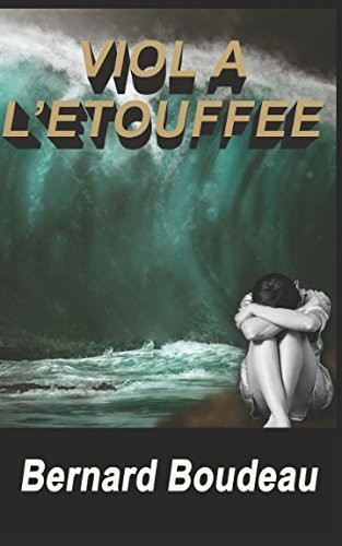 Viol à l'étouffée