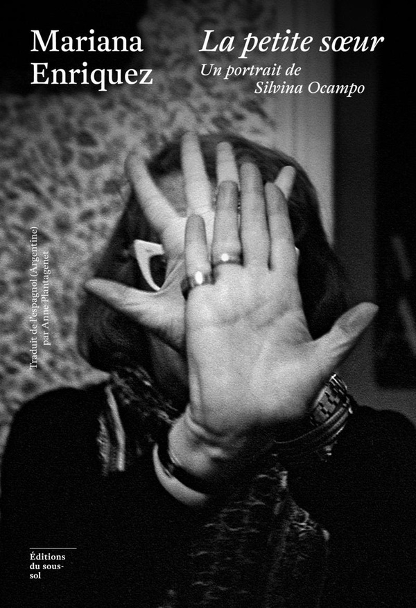 La Petite Soeur: Un portrait de Silvina Ocampo