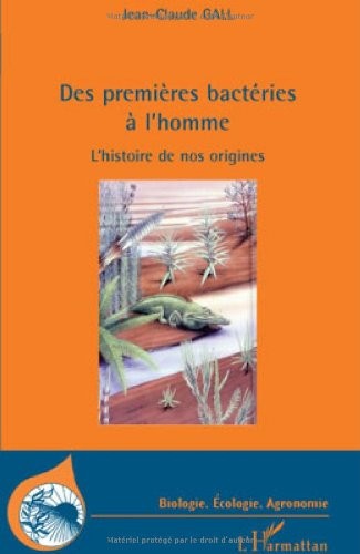 Des premières bactéries à l'homme : L'histoire de nos origines