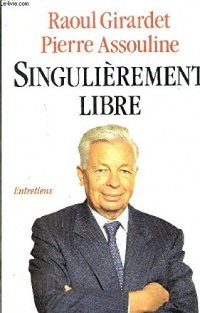 Singulierement libre : entretiens