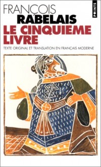 Le Cinquième Livre (texte original et translation en français moderne)