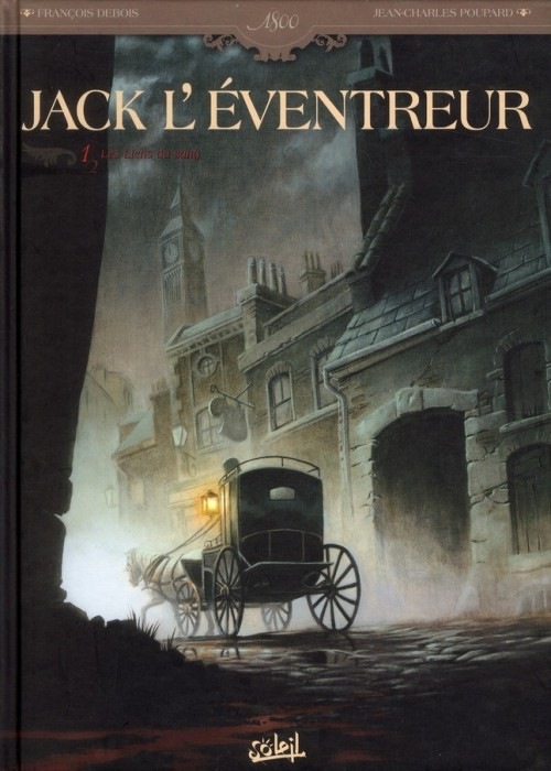 Jack l'éventreur T01: Les liens du sang
