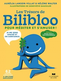 Les trésors de Bilibloo - Pour méditer et s'amuser