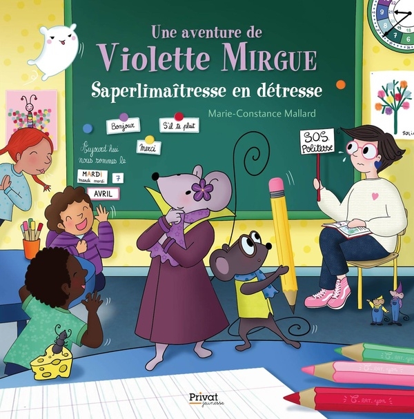 AVENTURE DE VIOLETTE MIRGUE T12 : SAPERLIMAÎTRESSE EN DÉTRESSE