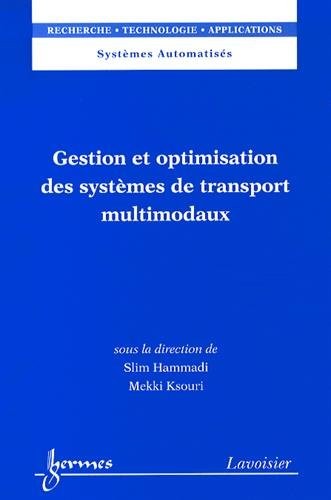 Gestion et optimisation des systèmes de transport multimodaux