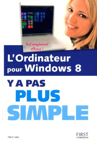 L'Ordinateur pour Windows 8 Y a pas plus simple