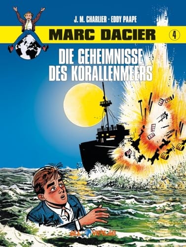 Marc Dacier 4: Die Geheimnisse des Korallenmeers [9783968042893]