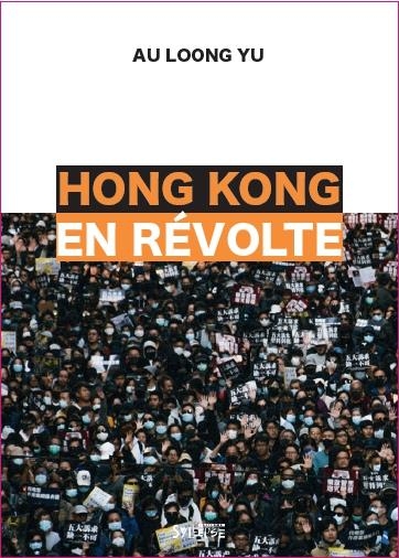 Hong Kong en révolte