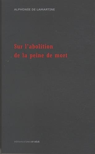 Sur l'Abolition de la Peine de Mort