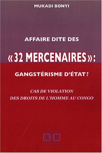 Affaire dite des : Cas de violation des droits de l'homme au Congo