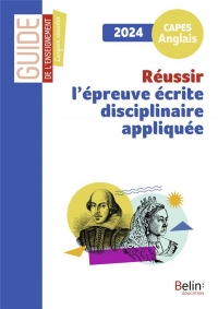 CAPES anglais 2024. Réussir l'épreuve écrite disciplinaire appliquée