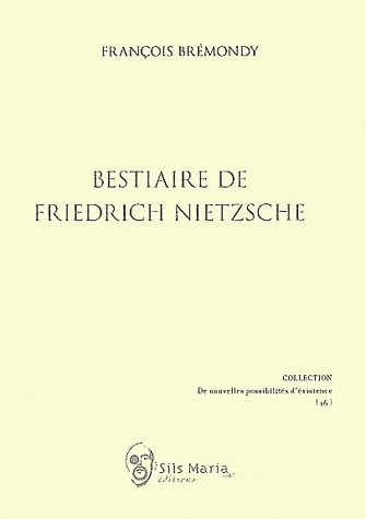 Bestiaire de Freidrich Nietzsche