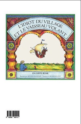 L'idiot du village et le vaisseau volant : Un conte russe