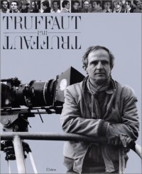 TRUFFAUT PAR TRUFFAUT