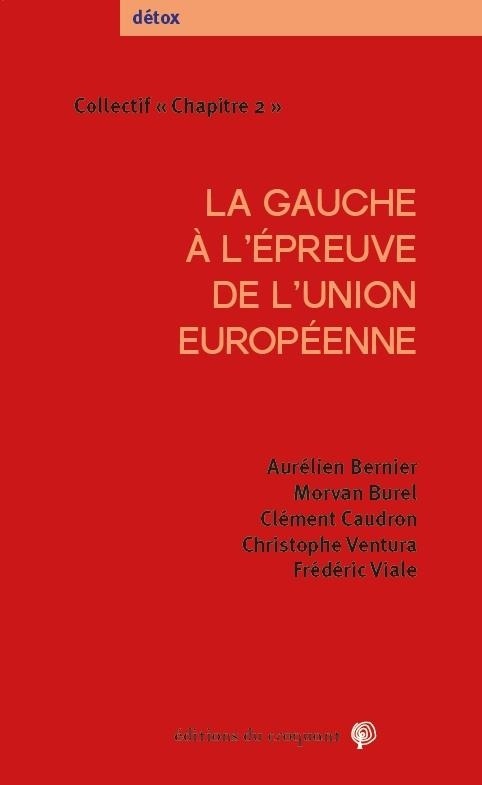 La gauche à l'épreuve de l'union Européenne
