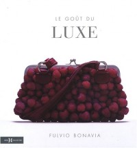 Le goût du luxe