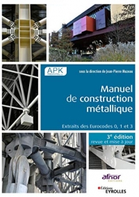 Manuel de construction métallique: Extraits des Eurocodes 0, 1 et 3