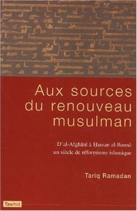 Aux Sources du renouveau musulman