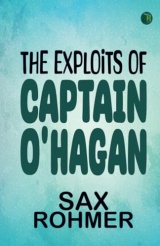 The exploits of Captain O'Hagan