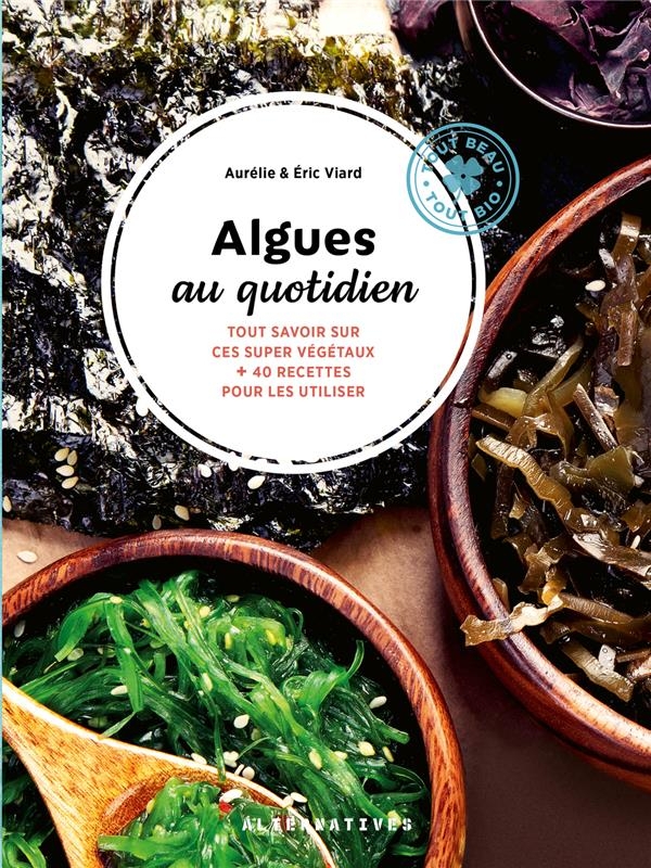 Algues, guide d'usage