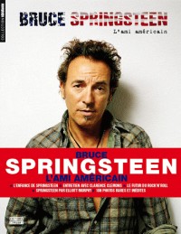 Bruce Springsteen : L'ami américain