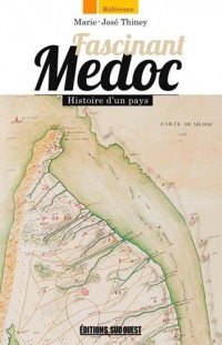 Fascinant Médoc