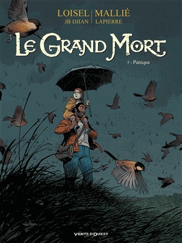 Le Grand Mort - Tome 05: Panique
