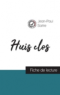 Huis clos de Jean-Paul Sartre (fiche de lecture et analyse complète de l'oeuvre)