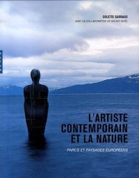 L'Artiste contemporain et la nature: Parcs et paysages européens